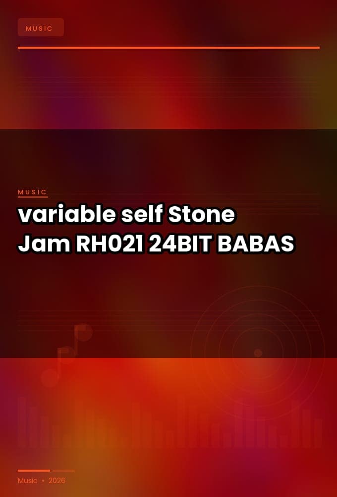variable_self-Stone_Jam_EP-_RH021_-24BIT-WEB-FLAC-2025-BABAS